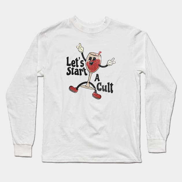 lets start a cult - kool Long Sleeve T-Shirt by Crocodile Store